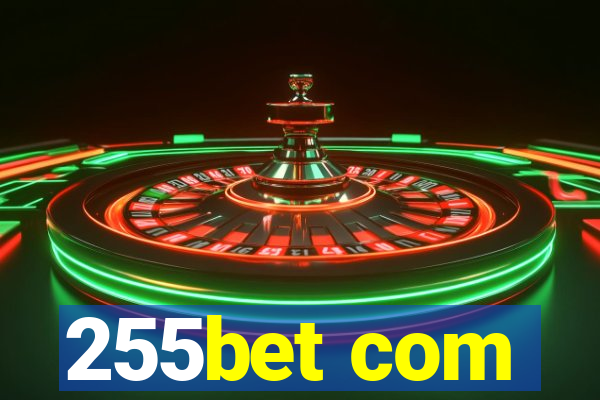 255bet com